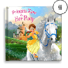 "The Princess and Her Pony" Personalised Story Book